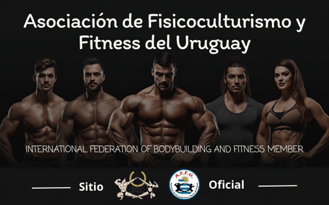 Sitio oficial AFFU | IFBB Uruguay